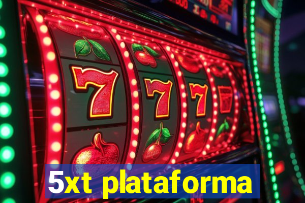 5xt plataforma