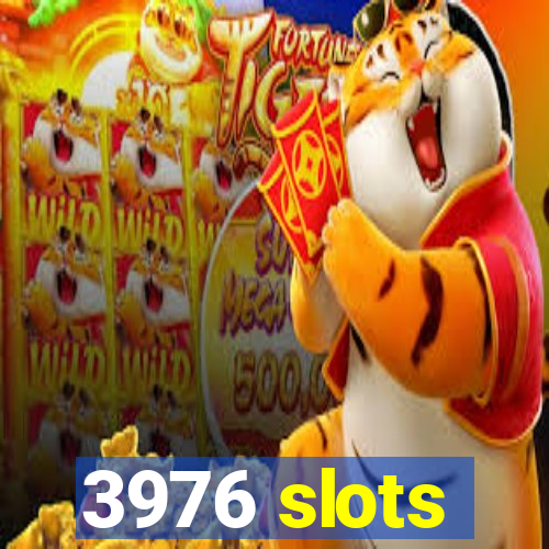 3976 slots