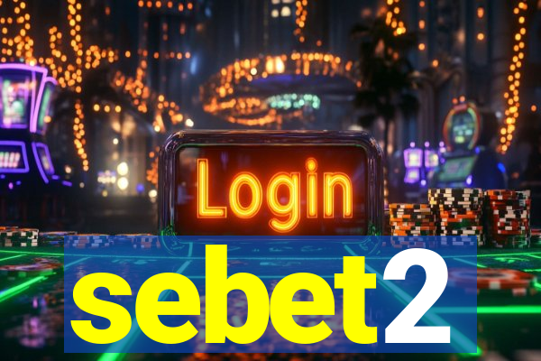 sebet2