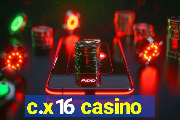 c.x16 casino