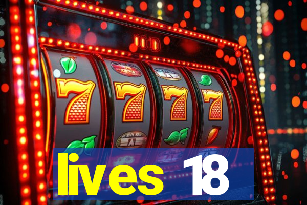 lives 18