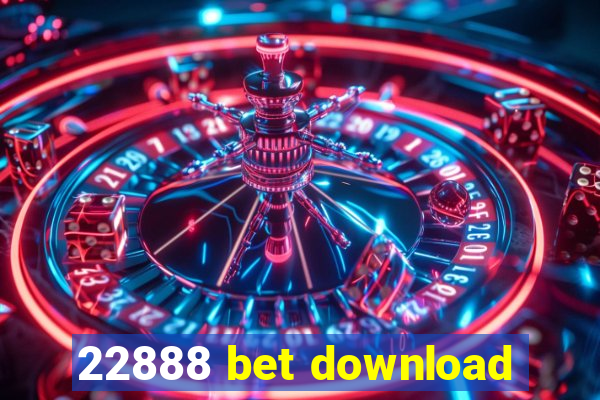 22888 bet download