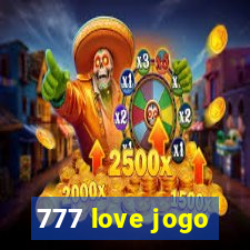 777 love jogo