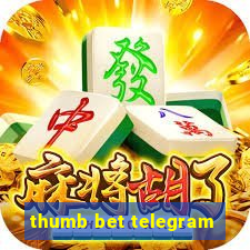 thumb bet telegram