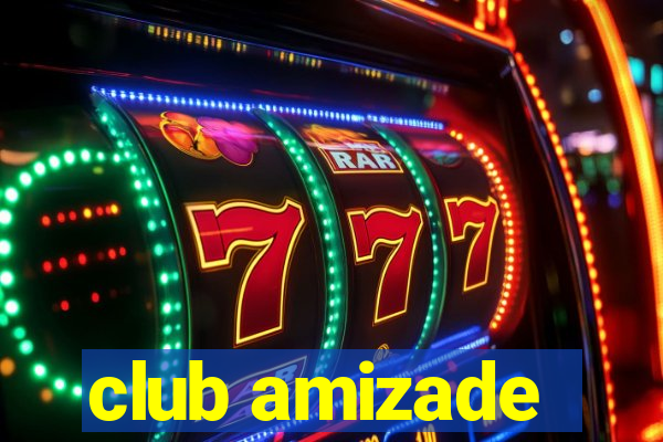 club amizade