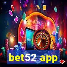 bet52 app