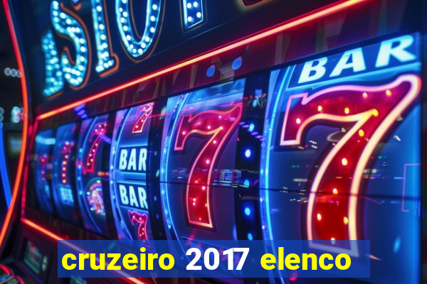 cruzeiro 2017 elenco