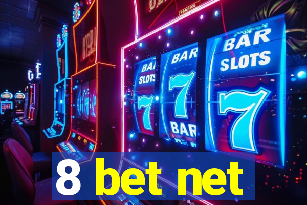 8 bet net