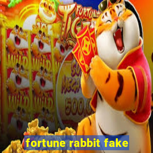 fortune rabbit fake