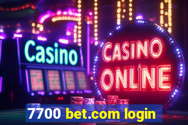 7700 bet.com login