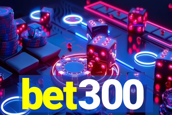 bet300