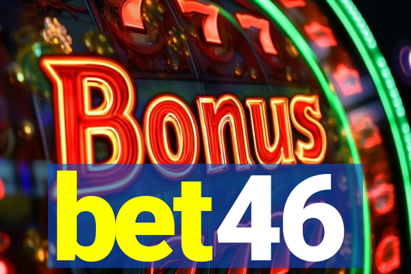 bet46