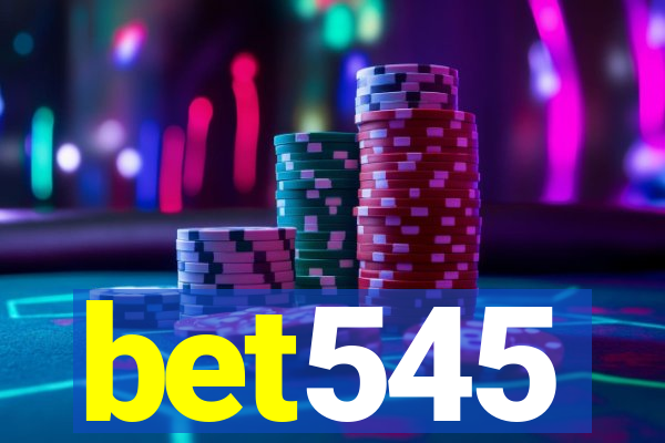 bet545