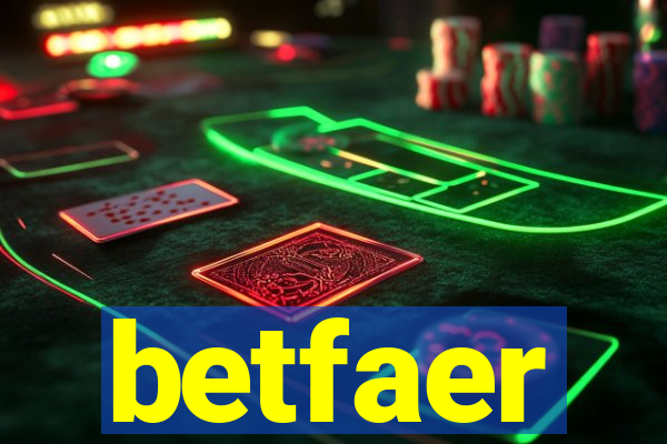 betfaer