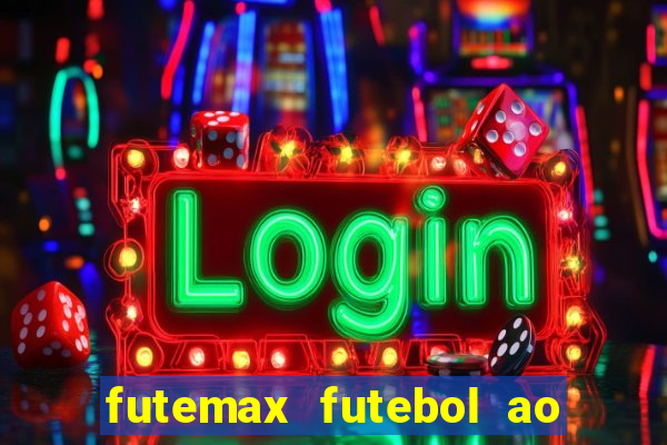 futemax futebol ao vivo brasil