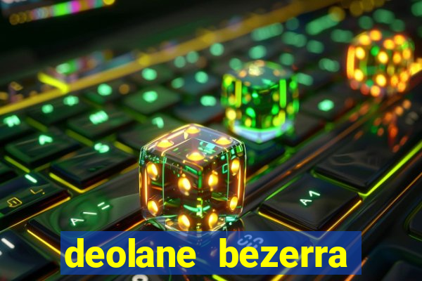 deolane bezerra plataforma de jogos