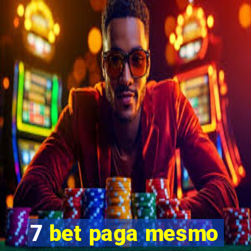 7 bet paga mesmo