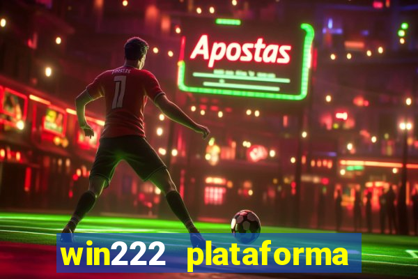 win222 plataforma de jogos