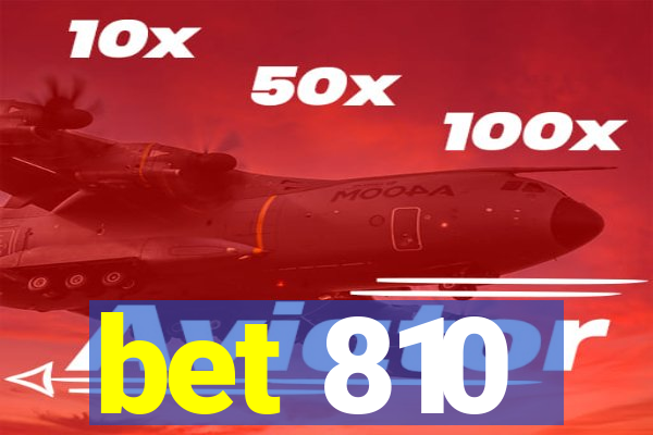 bet 810