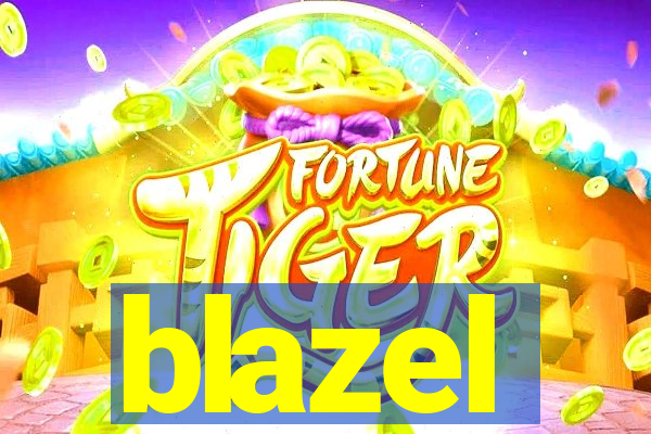 blazel