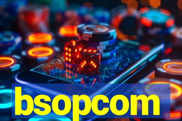 bsopcom