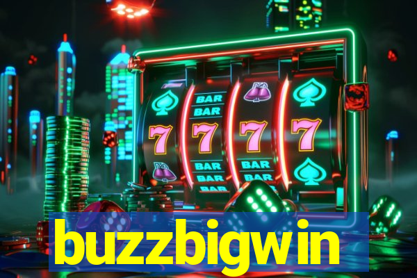 buzzbigwin