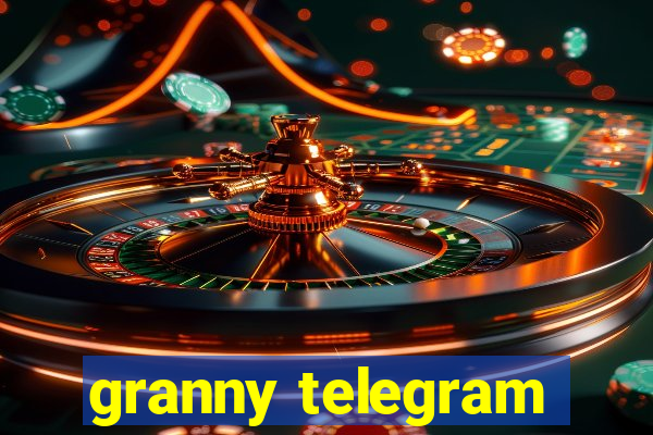 granny telegram