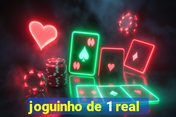 joguinho de 1 real