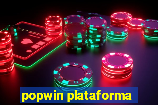 popwin plataforma