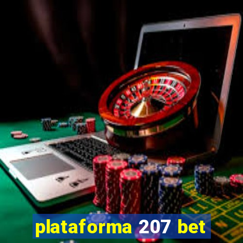 plataforma 207 bet