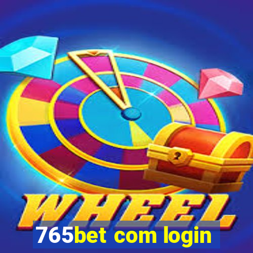 765bet com login