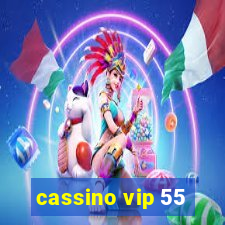 cassino vip 55