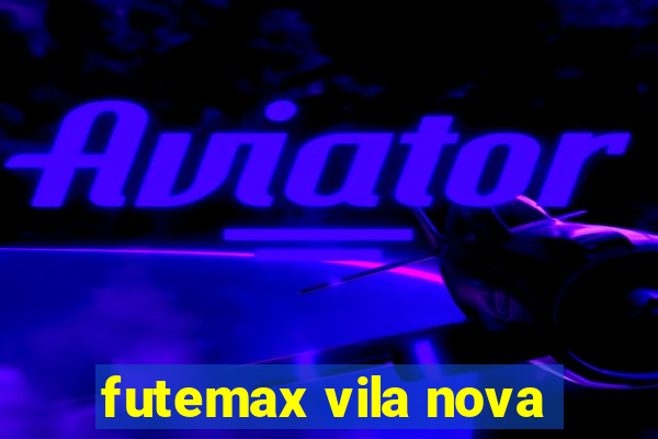 futemax vila nova