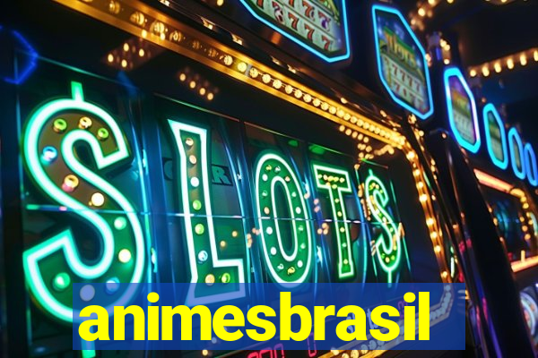 animesbrasil