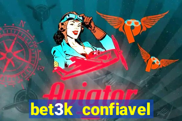 bet3k  confiavel