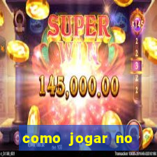 como jogar no tigre sem depositar