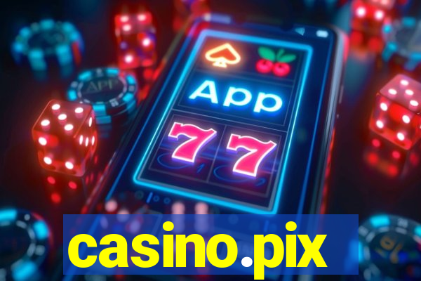 casino.pix