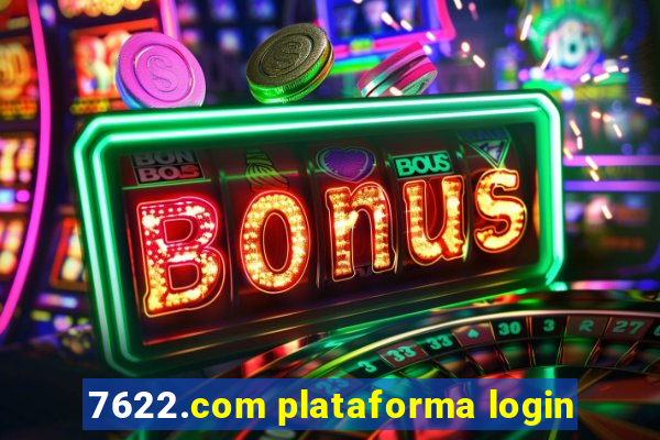 7622.com plataforma login