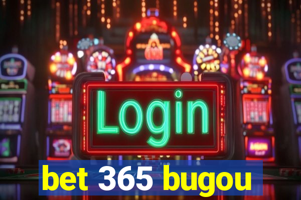 bet 365 bugou