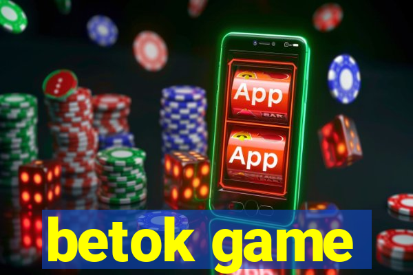 betok game