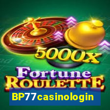 BP77casinologin