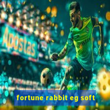 fortune rabbit eg soft