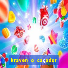 kraven o caçador filme completo dublado online