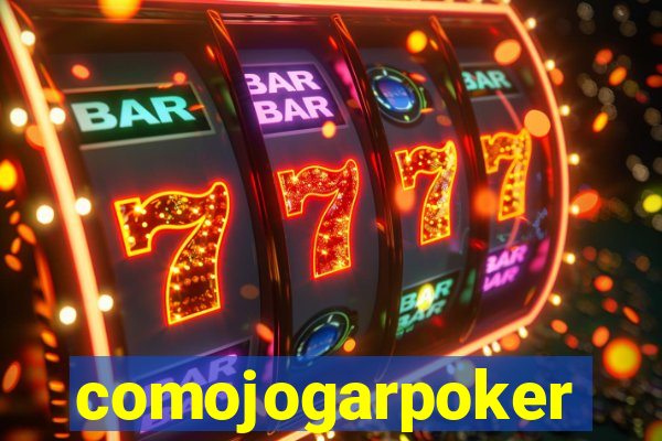 comojogarpoker