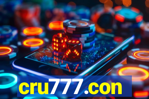 cru777.con