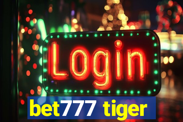 bet777 tiger