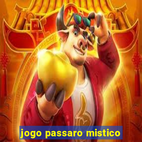 jogo passaro mistico