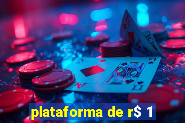 plataforma de r$ 1