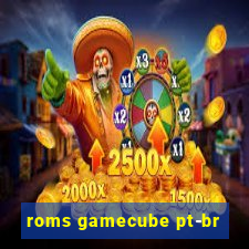 roms gamecube pt-br