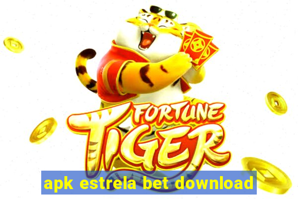 apk estrela bet download